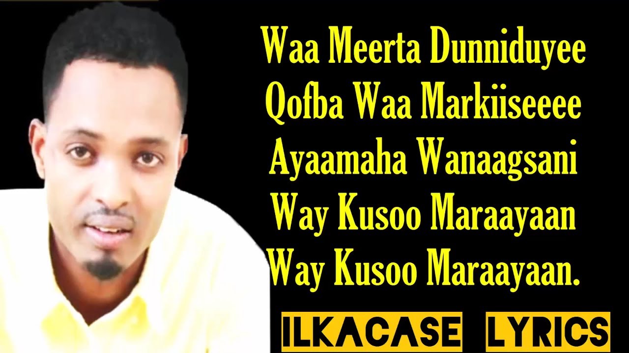 zakariye Kobciye Hees Cusub Ayaamaha wanaagsani Way Kusoo Marayaan Lyrics 2019