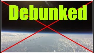 Flat earths favorite Balloon footage debunked