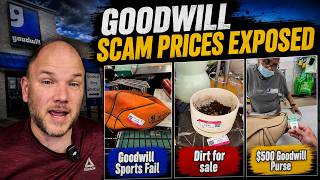HORRORS OF GOODWILL - Thrift Store SCAM Prices EXPOSED