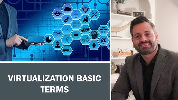 Virtualization Basic Terms