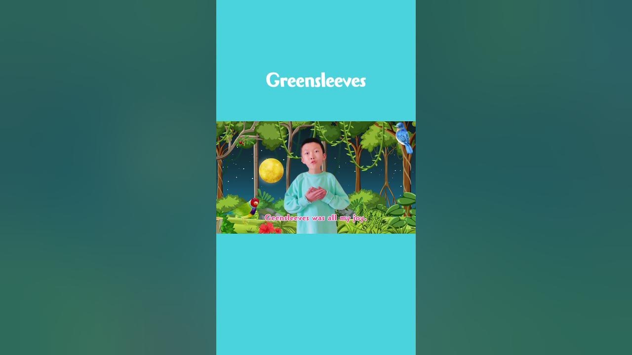 Greensleeves#kidssongs #greensleeves #folksong #folksongs #artsong #kidssing #americansongs#kidssing