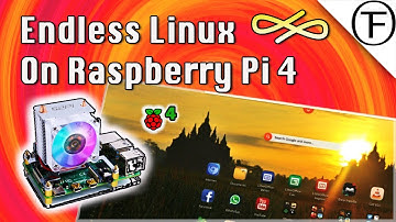 Better than Ubuntu 19.10.1? Endless OS Linux for your Raspberry Pi! 🤓