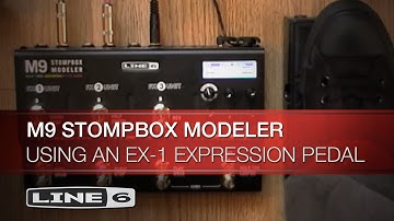 Line 6 |  M9 Stompbox Modeler| Using an EX-1 expression pedal