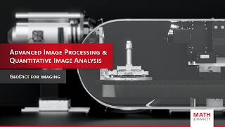 GeoDict for Imaging - Advanced Image Processing & Quantitative Image Analysis