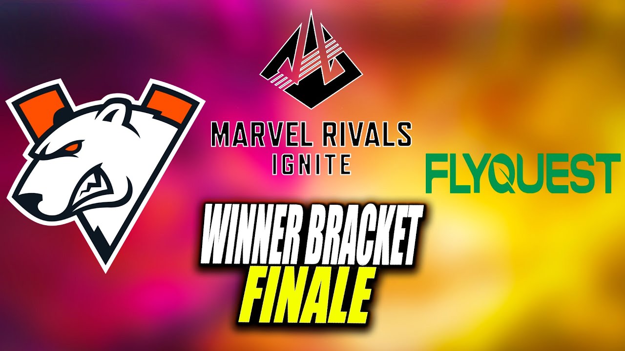 MARVEL RIVALS IGNITE ATLANTA FINALE WINNER BRACKET VIRTUS PRO Vs ...
