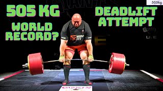(ANOTHER!) 505kg1113lbs World Record DEADLIFT Attempt