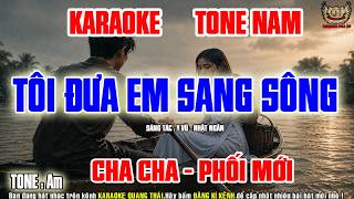 Karaoke Tôi Đưa Em Sang Sông Tone Nam | Cha Cha Phối Mới | Dễ Hát | Nhạc Sống Quang Thái Guide