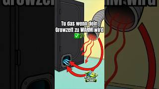 POV: Growzelt wird zur Sauna 🥦