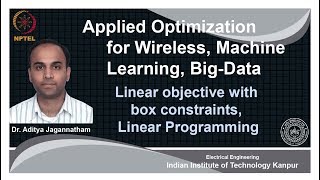 noc18-ee31 lec 70-Examples : Linear objective with box constraints, Linear Programming