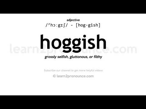 Video: Wat beteken hoggishness?