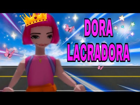ROBLOX : DORA LACRADORA 🤪😁