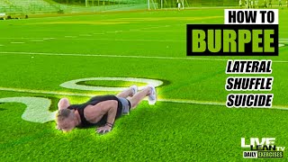 How To Do FAST FEET LATERAL SHUFFLE SUICIDES WITH BURPEE PUSH UP | Exercise Demonstration Video