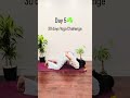 Day 5/30 days Yoga Challenge#yoga #yogapractice #yogalife