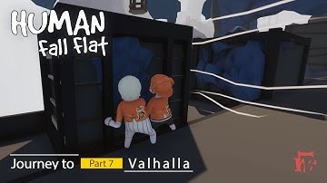Human Fall Flat - Journey to Valhalla, Part 7 Level Part 1 of 2 Walkthrough | Custom Map | Steam