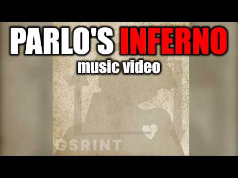PARLO'S INFERNO (OFFICIAL MUSIC VIDEO)