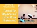 Beginners Modification of Arm Balance: Crow Pose (Bakasana)