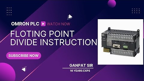 OMRON PLC FLOTING POINT DIVIDE INSTRUCTION,OMRON PLC FLOTING POINT MATHS INSTRUCTION