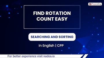 Find Rotation Count Easy  Module  Searching And Sorting  In English  CPP  Video 15