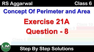 Concept of Perimeter and Area | Class 6 Exercise 21A Question 8 | RS Aggarwal | Learn Maths screenshot 2