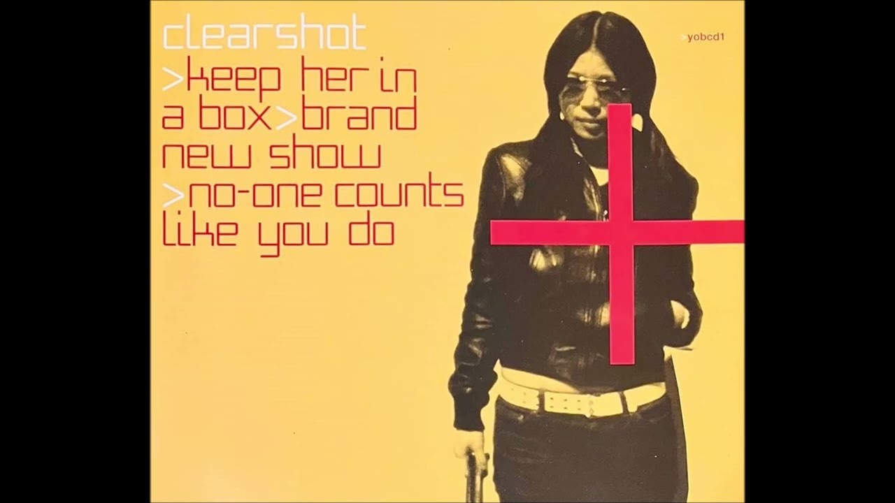 Clearshot - No-One Counts Like You Do (2001) (Remixed and Remastered)