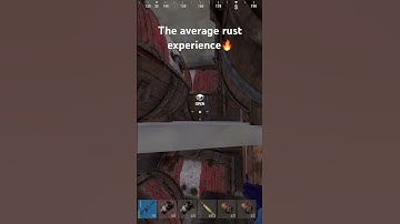 The average rust experience😭