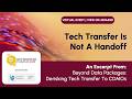 Tech Transfer Is Not A Handoff