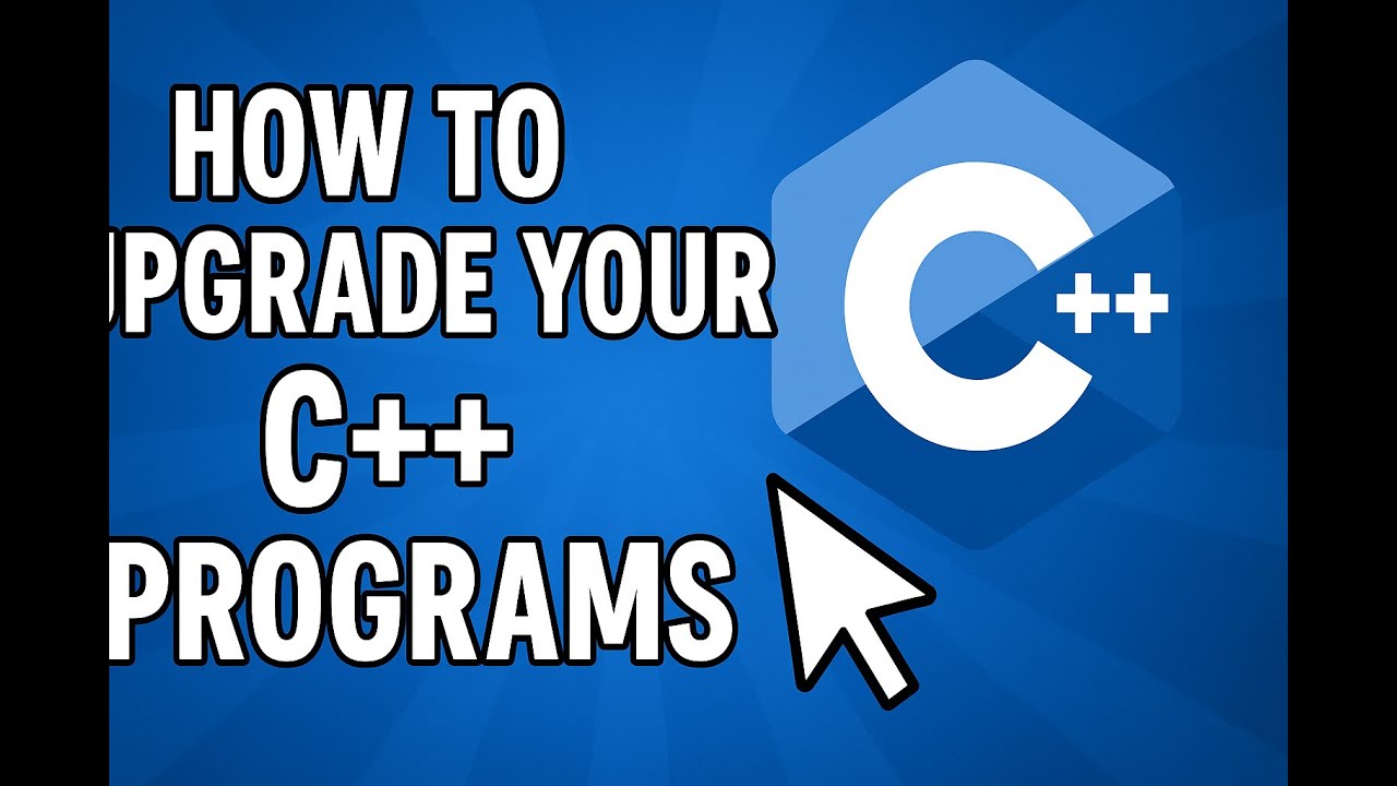 How To Upgrade Your C++ Program part 2 - YouTube