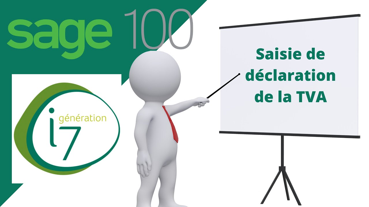 Sage 100 comptabilité : La saisie de déclaration de la TVA