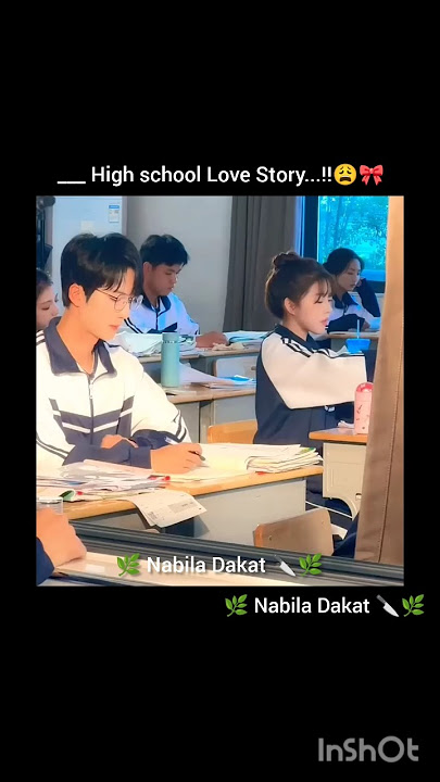 _____ High school Love Story...!!😩🎀