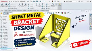 🔥 Sheet Metal Bracket Design in SOLIDWORKS | Step-by-Step Tutorial Guide