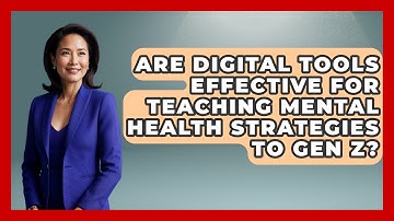 Are Digital Tools Effective for Teaching Mental Health Strategies to Gen Z? | CBT for Gen Z News