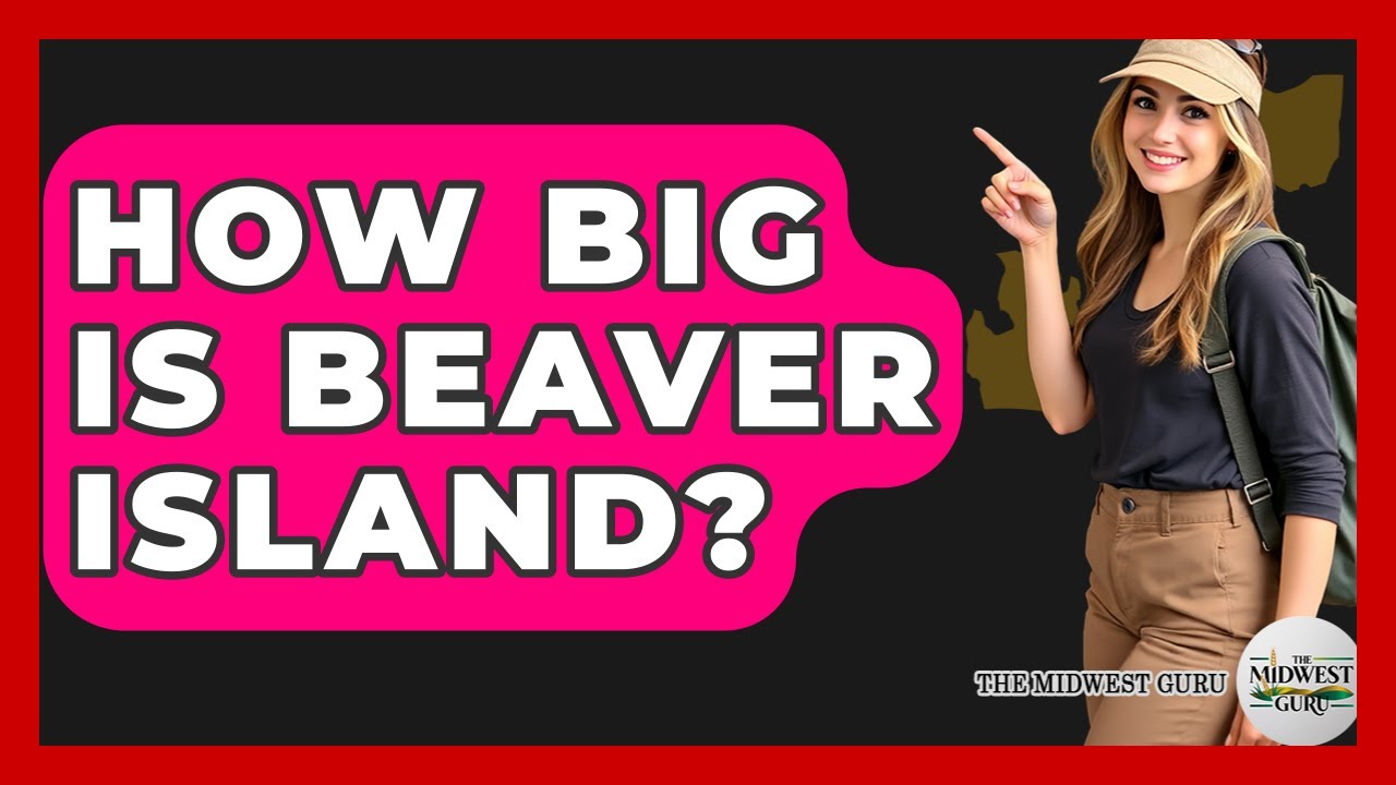How Big Is Beaver Island? - The Midwest Guru
