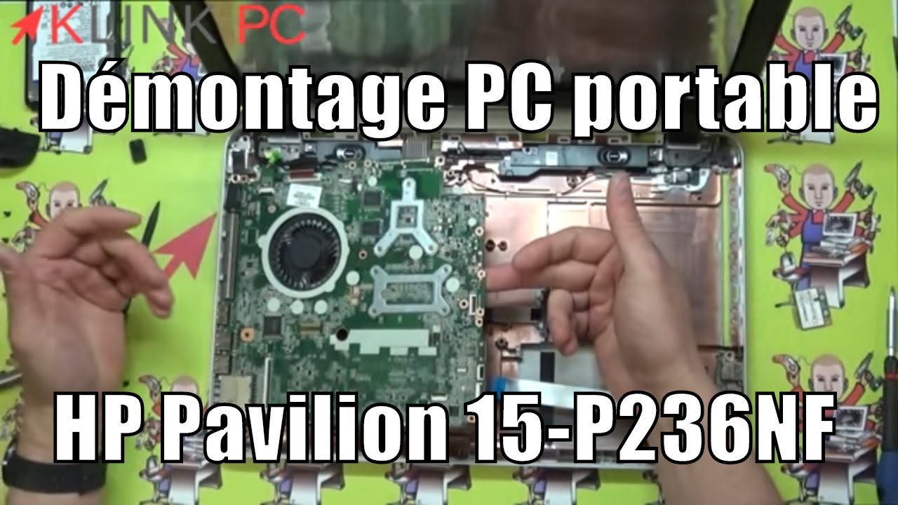 Comment démonter un PC portable HP Pavilion 15P236NF YouTube