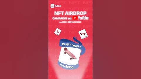 🎉 Atok’s Epic NFT Airdrop is LIVE on YouTube!