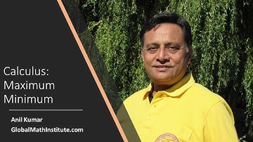 Maximum and Minimum Lesson with Examples Calculus 1 Anil Kumar with GCSE Level A Student Amy in UK