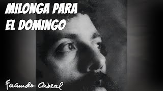 Milonga para el domingo - Facundo Cabral