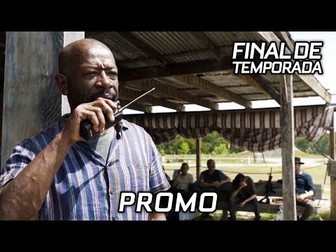 Fear The Walking Dead 5x16 "End of the Line" Promo Subtitulada | Final de Temporada