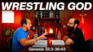 Wrestling with God: How Jacob Became Israel (Genesis 32:3-36:43) - Season 1, Episode 9