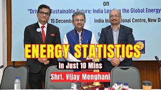 Full Energy Statistics Made Super Simple for anyone! by Engr. Vijay Menghani, Chief Engineer,CEA /Ex CERC News