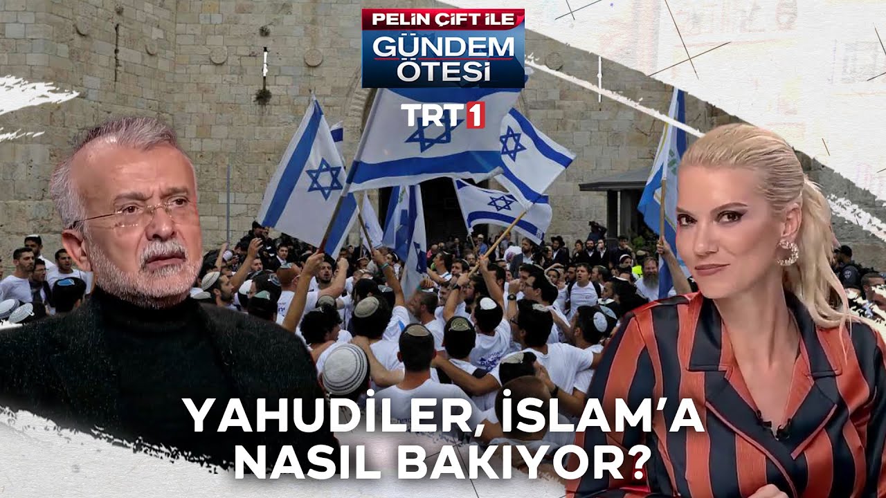 Yahudiler,İslam’a ve diğer Peygamberlere nasıl bakıyor? - Pelin Çift ile Gündem Ötesi 206.Bölüm