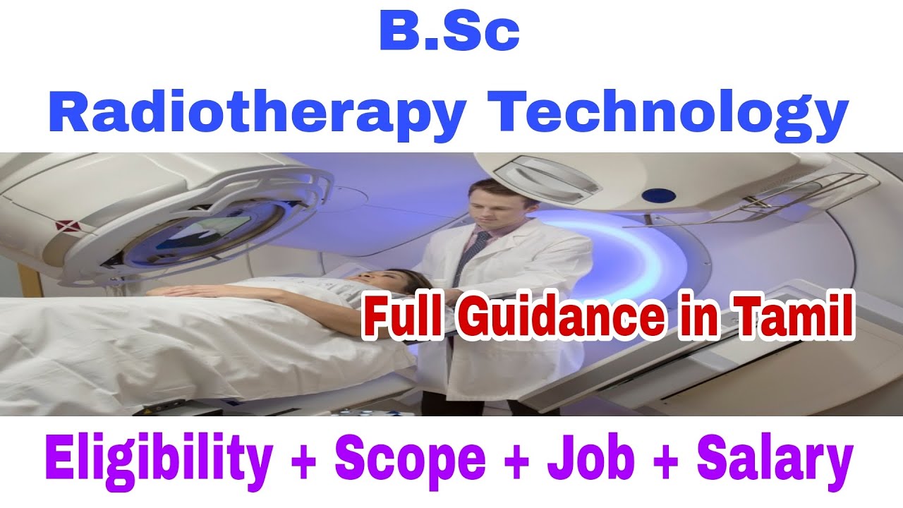 B.Sc Radiotherapy Technology Course Details in Tamil | Job and Scope ...