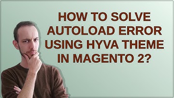 How to solve Autoload error using hyva theme in magento 2?