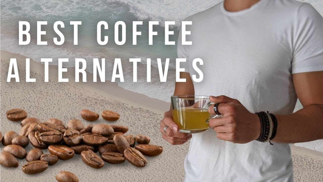 BEST Coffee Alternatives for SUSTAINED ENERGY and LOWER STRESS - YouTube