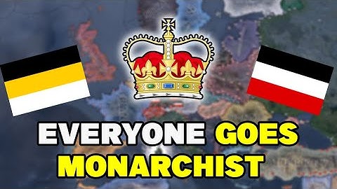 WHAT IF EVERYONE GOES MONARCHIST I Hoi4 Timelapse