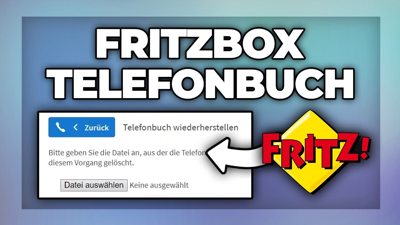 Telefonbuch Von Fritzbox Auf Dect Telefon übertragen FritzBox Telefonbuch speichern und wiederherstellen / importieren