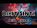 Bakit Sinta - Paul Sapiera (Rock Cover)