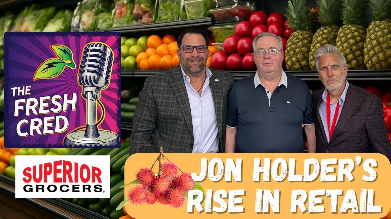 From Bag Boy to Produce Boss: Jon Holder’s Journey & Retail Wisdom