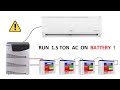 How to Run 220V 1.5 Ton AC on 4 x 12V 150Ah Battery