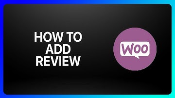 How To Add Review In WooCommerce Tutorial