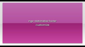 ngx-datatable footer customize
